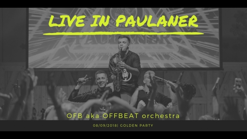 Ofb aka offbeat orchestra lady (live in paulaner nkz)