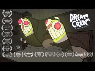 Dream cream (крем для сна) director | animator noam sussman