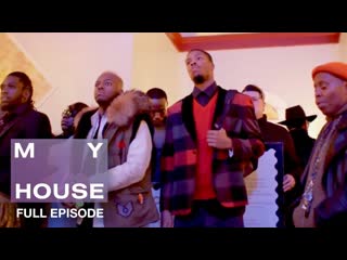 My house s1ep5 «thug realness»