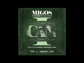 Migos i can feat hoodrich pablo juan wshh exclusive official audio