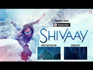 Shivaay abolo har har har song with lyrics ajay devgn mithoon, badshah