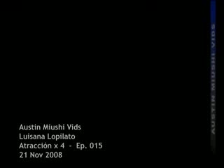 15 серия [atraccion x 4]
