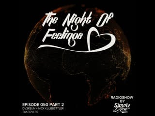 Simply drew the night of feelings #050 part 2 ov3rsun + nick klubbstyler takeovers