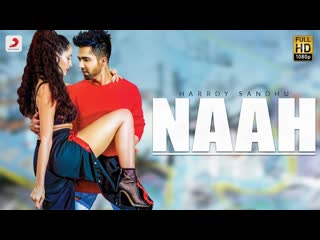 Naah harrdy sandhu feat nora fatehi