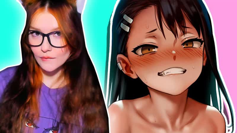 Ijiranaide porn video – Нагаторо за 30 минут | не издевайся нагаторо | ijiranaide nagatoro san | selen реакция