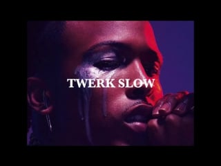 August alsina twerk slow new song 2017