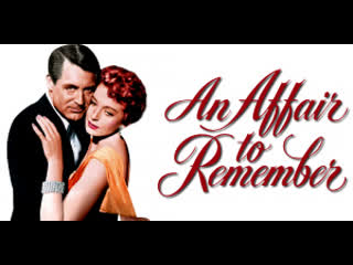 An affair to remember (leo mccarey, 1957)