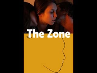 Зона the zone (2011)