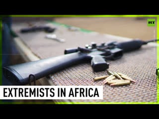 Extremists regroup in african countries – report