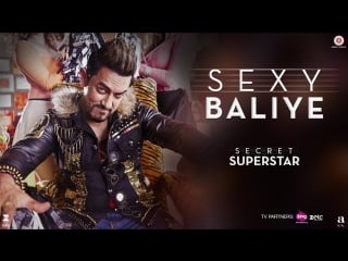 Sexy baliye | aamir khan | zaira wasim | amit trivedi | mika singh | kausar