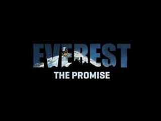 Эверест обещание / everest the promise