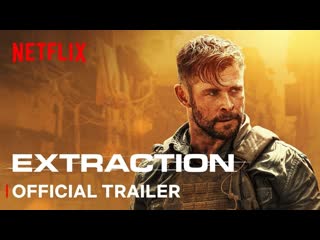 Extraction trailer chris hemsworth