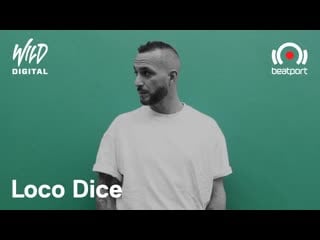 Трансляция i hd [ 18 o5 2o2o ] ► loco dice dj set beatport x maac present wild digital* ii