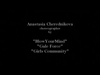 Anastasiya cherednikova choreography by andreena