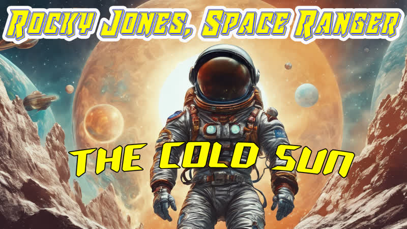 1954 27 29 рокки джонс, космический рейнджер холодное солнце / the cold sun