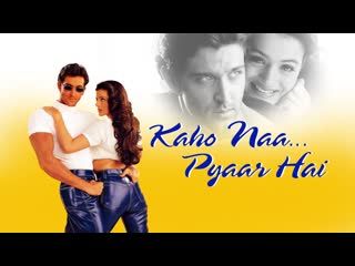 Kaho naa pyaar hai (2000)