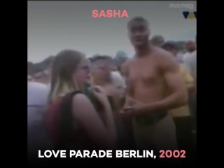 Sasha xpander love parade 2002 год