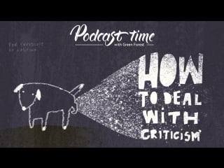​podcast time how to deal with criticism