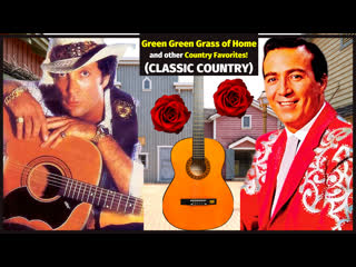 Green green grass of home more classic country favorites & mexico by tom jones, faron young & florian stollmayer