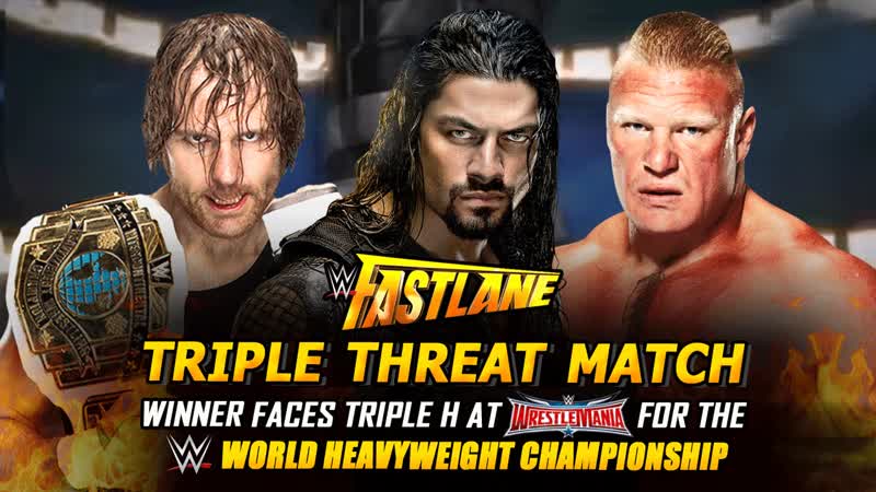 (wwe mania) fast lane 2016 dean ambrose vs brock lesnar vs roman reigns