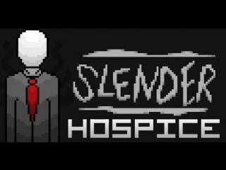 [indie horrors] slender hospice