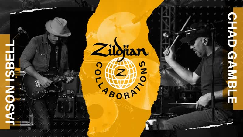 Zildjian collaborations chad gamble &amp; jason isbell