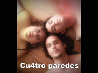 Cu4tro paredes (2010) мексика