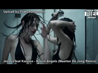 Jessus feat karyme kissin angels (maarten de jong remix) hot electro girls video