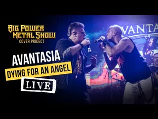 Big powermetal show "dying for an angel" avantasia live cover