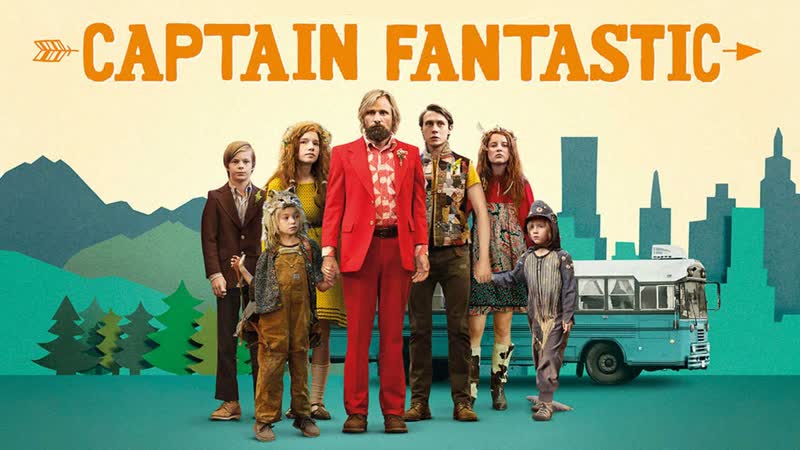 Капитан фантастик / captain fantastic (2016)