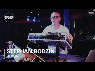 Stephan bodzin boiler room berlin live set