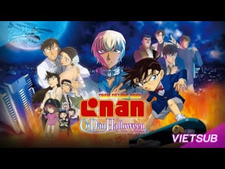 (vn) [vietsub] thám tử lừng danh conan nàng dâu halloween/detective conan movie 25 the bride of halloween