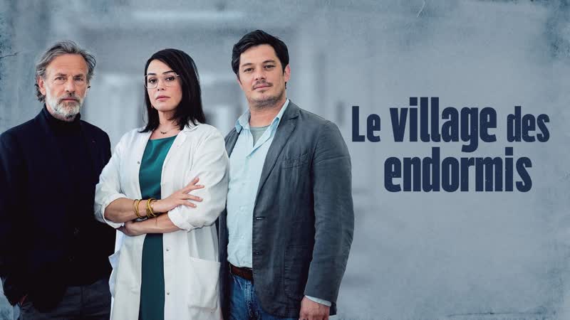 Уснувший город (2022) le village des endormis