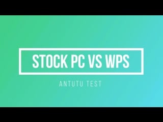 Wps comparison split screen (antutu)