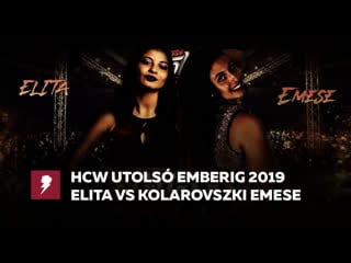 [#my1] hcw utolsó emberig elita (nsw) emese (hcw)