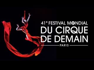 41ème festival mondial du cirque de demain (2020) hd