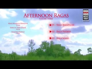 Afternoon ragas i vol 3 i audio jukebox i classical i shahid parvez