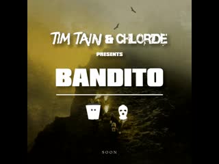 Tim tain & chloride bandito (1st snippet)