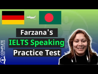 Ielts speaking practice test with farzana from bangladesh