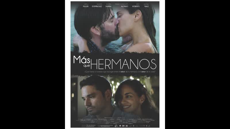 Beyond brotherhood (mas que hermanos) (2017) trailer