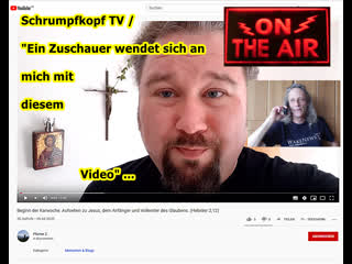 Schrumpfkopf tv / "ein zuschauer wendet sich mit diesem video an mich"