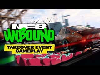 Need for speed unbound геймплей режима takeover