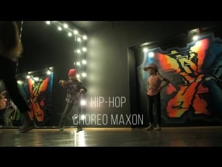 Hip hop choreo maxon