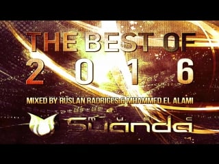 The best of suanda music 2016 progressive mix by ruslan radriges