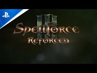 Spellforce iii reforced feature trailer | ps4 games