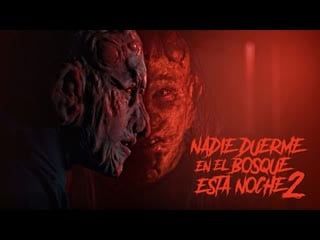 Nadie duerme en el bosque esta noche 2 (spanish) (2021)