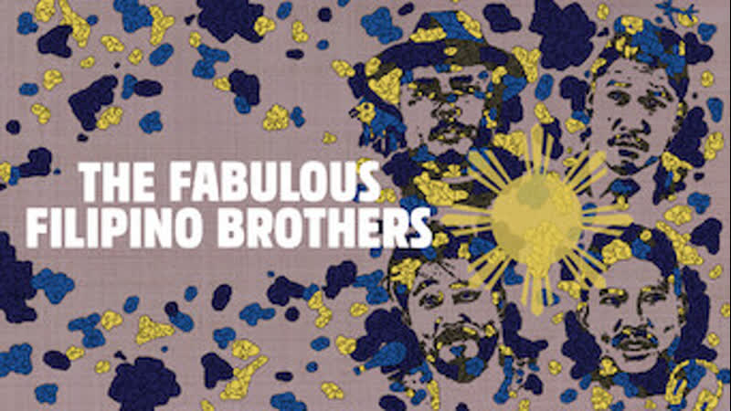 Легендарные филиппинские братья (2021) the fabulous filipino brothers