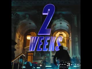 Tick tock two weeks johnwick3