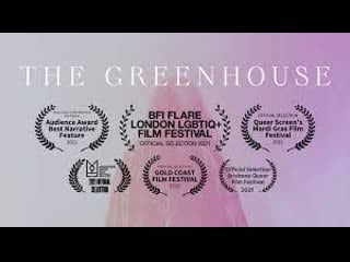 Оранжерея (2021) the greenhouse