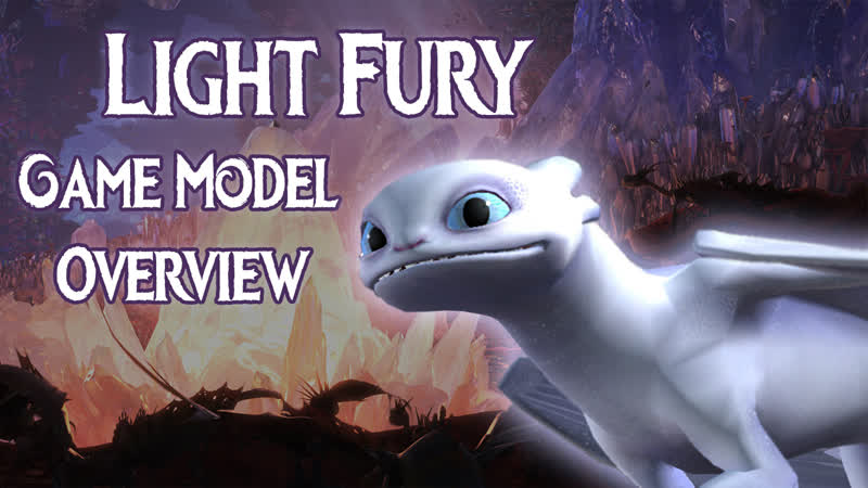 Light fury game model overview